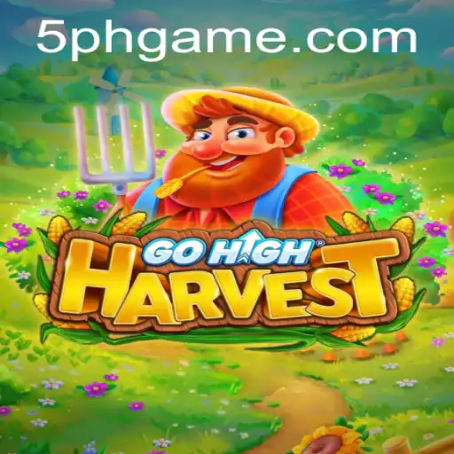 Exploring the Fascinating World of GoHighHarvest: A New Gaming Sensation