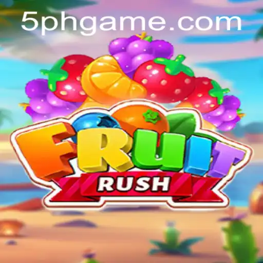 Dive into the Exciting World of FruitRush: Understanding the 5PH Gameplay